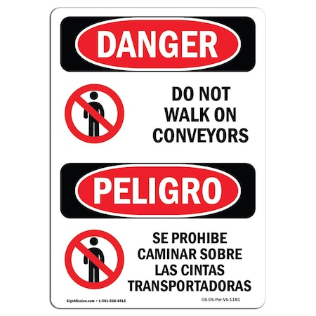 OSHA Danger Sign, Do Not Walk On Conveyors Bilingual, 10in X 7in Rigid Plastic